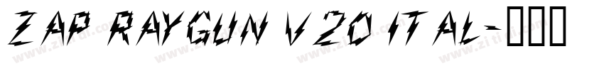 Zap Raygun V20 Ital字体转换